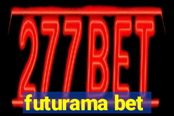 futurama bet